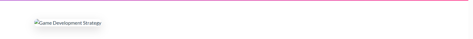 Game Development Strategy